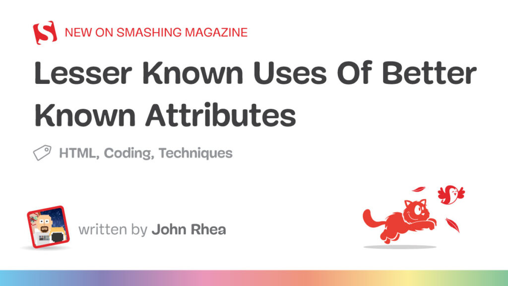 Lesser Known Uses Of Better Known Attributes Lesser Known Uses Of Better Known Attributes