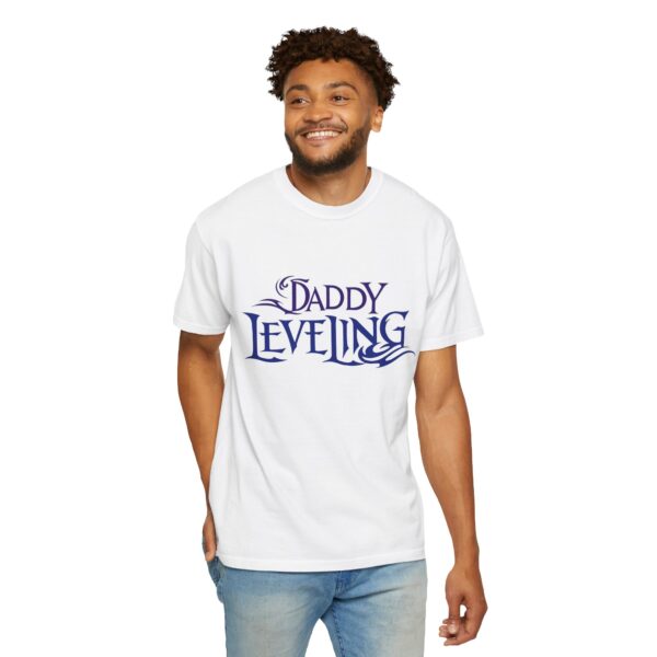 Level Up Your Dad Style - Unisex Garment-Dyed T-shirt, Funny Gift for Fathers, Dad Leveling Tee, Casual Wear, Birthday Gift - Image 4