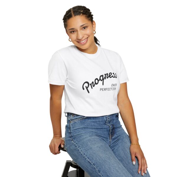 Unisex Progress Over Perfection T-Shirt - Garment Dyed Casual Tee - Image 6